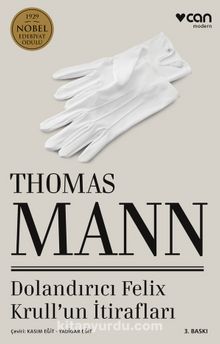 Dolandırıcı Felix Krull'un İtirafları - Thomas Mann