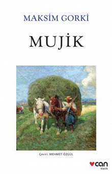 Mujik (Beyaz Kapak) - Maksim Gorki