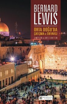 Orta Doğu'da Önyargı ve Çatışma Yahudi Karşıtlığına Tarihsel Bakış