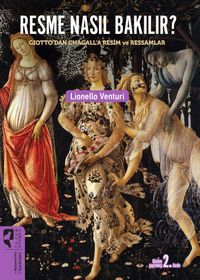 Resme Nasıl Bakılır? & Giotto'dan Chagall'a Resim ve Ressamlar