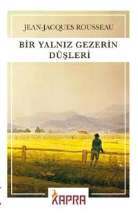 Bir Yalnız Gezerin Düşleri