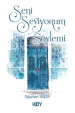 "Seni Seviyorum" Söylemi 