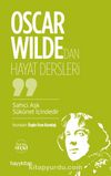 Oscar Wilde’dan Hayat Dersleri