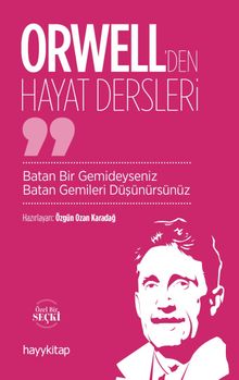 Orwell'den Hayat Dersleri