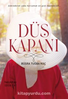 Düş Kapanı - Büşra Tuğba Koç