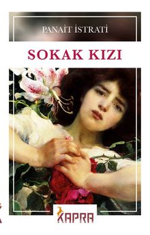 Sokak Kızı - Panait Istrati