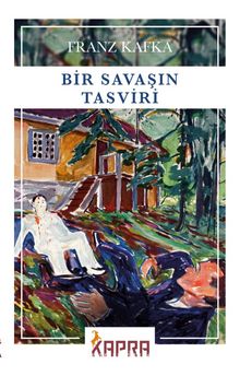 Bir Savaşın Tasviri - Franz Kafka