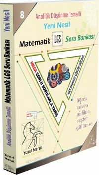 Analitik Düşünme Temelli Yeni Nesil Matematik LGS Soru Bankası