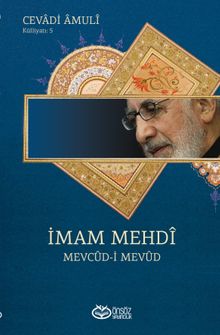 İmam Mehdi & Mevcûd-İ Mevûd