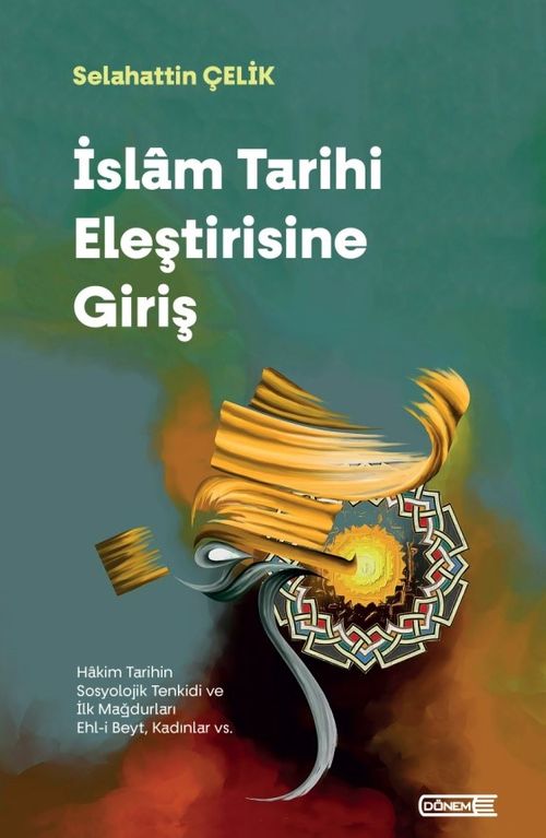 İslam Tarihi Eleştirisine Giriş