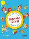 Merhaba T&uuml;rk&ccedil;e