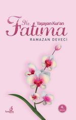 Yaşayan Kur'an Hz. Fatıma