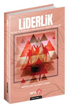 Liderlik Bütçe ve Planlama Yaklaşımıyla Eğitim Liderliği