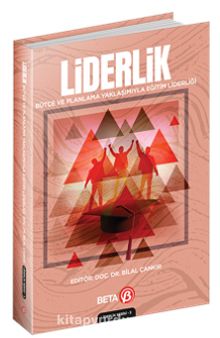 Liderlik Bütçe ve Planlama Yaklaşımıyla Eğitim Liderliği - Bilal Çankır