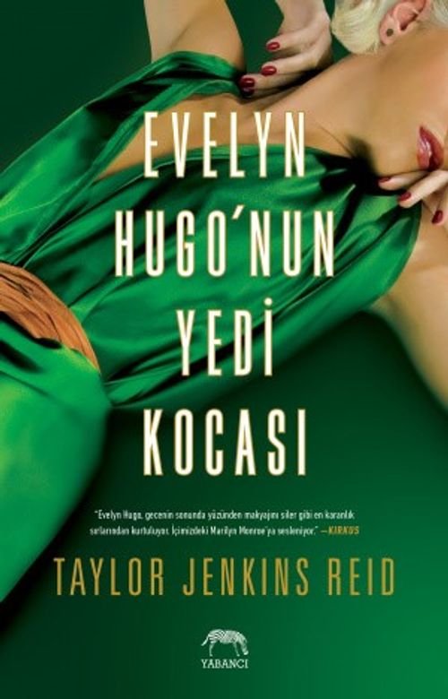 Evelyn Hugo'nun Yedi Kocası (Ciltli)