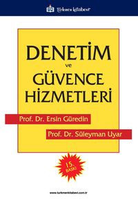 Denetim ve Güvence Hizmetleri & SMMM ve YMM' lere Yönelik İlkeler ve Teknikler