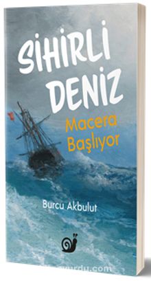 Sihirli Deniz & Macera Başlıyor - Burcu Akbulut