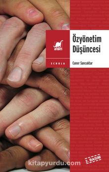 Özyönetim Düşüncesi - Doç. Dr. Caner Sancaktar
