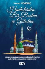 Hadislerden Bir Bostan ve Gülistan