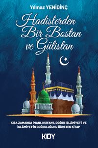 Hadislerden Bir Bostan ve Gülistan