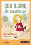 &Ccedil;ok İlgin&ccedil; Bir Haberim Var