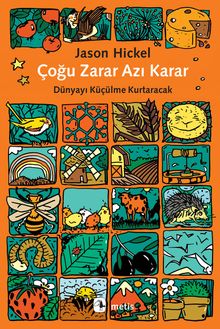 Çoğu Zarar Azı Karar & Dünyayı Küçülme Kurtaracak