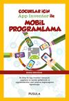 &Ccedil;ocuklar i&ccedil;in App Inventor ile Mobil Programlama