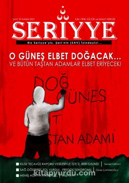 Seriyye İlim, Fikir, Kültür ve Sanat Dergisi Sayı:37 Kasım 2021