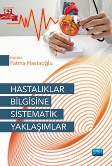 Hastalıklar Bilgisine Sistematik Yaklaşımlar - Kolektif