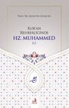 Kur'an Rehberliğinde Hz. Muhammed (s.)