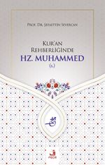 Kur'an Rehberliğinde Hz. Muhammed (s.)