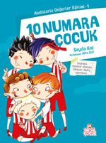 10 Numara Çocuk / Hadislerle Değerler Eğitimi 1