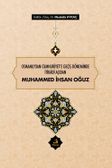 Osmanlı'dan Cumhuriyet'e Geçiş Döneminde İtikadî Açıdan Muhammed İhsan Oğuz