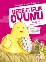 Dedektiflik Oyunu / Hadislerle Değerler Eğitimi 3