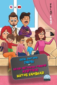 Küçük Youtuber Cincem ile Ablası Instagram Fenomeni Ayşetek’in Müthiş Kapışması