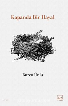 Kapanda Bir Hayal - Burcu Ünlü