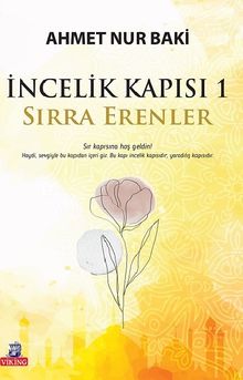 İncelik Kapısı 1 / Sırra Erenler 