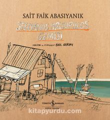 Stelyanos Hrisopulos Gemisi (Ciltli) - Sait Faik Abasıyanık