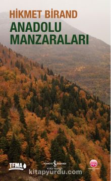 Anadolu Manzaraları - Hikmet Birand