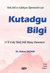 Kutadgu Bilgi & 15'li Eski T&uuml;rk Dili Branş Denemesi