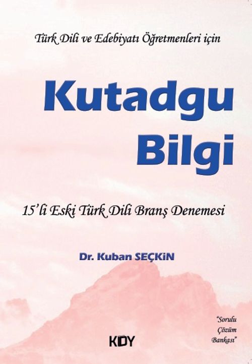 Kutadgu Bilgi & 15'li Eski Türk Dili Branş Denemesi