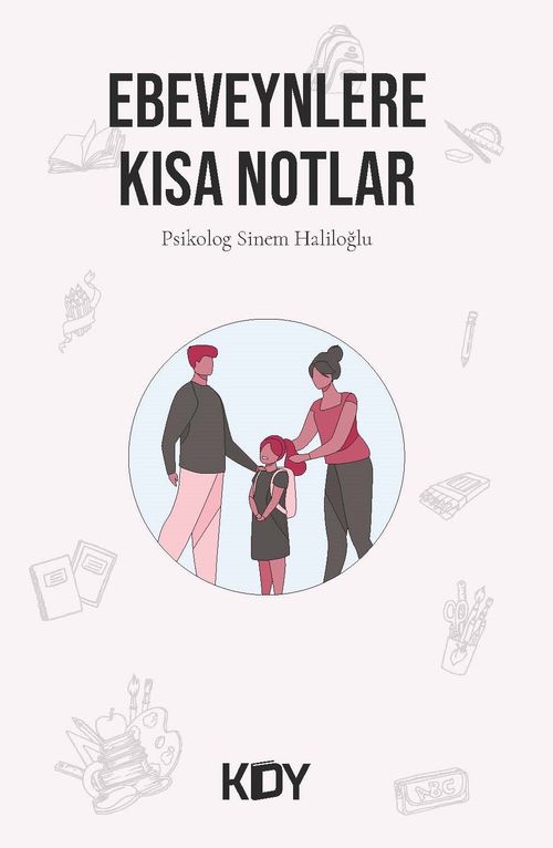 Ebeveynlere Kısa Notlar