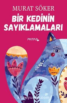 Bir Kedinin Sayıklamaları - Murat Söker