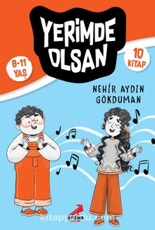 Yerimde Olsan (10 Kitap) - Nehir Aydın Gökduman