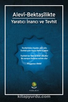 Alevî-Bektaşîlikte Yaratıcı İnancı ve Tevhit (Defter Hediyeli) - Tarık Çimen
