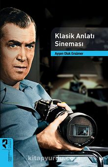 Klasik Anlatı Sineması - Ayşen Oluk Ersümer