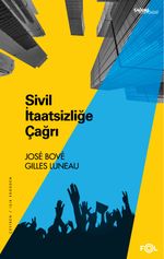 Sivil İtaatsizliğe Çağrı