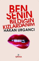 Ben Senin Bildiğin Kızlardanım
