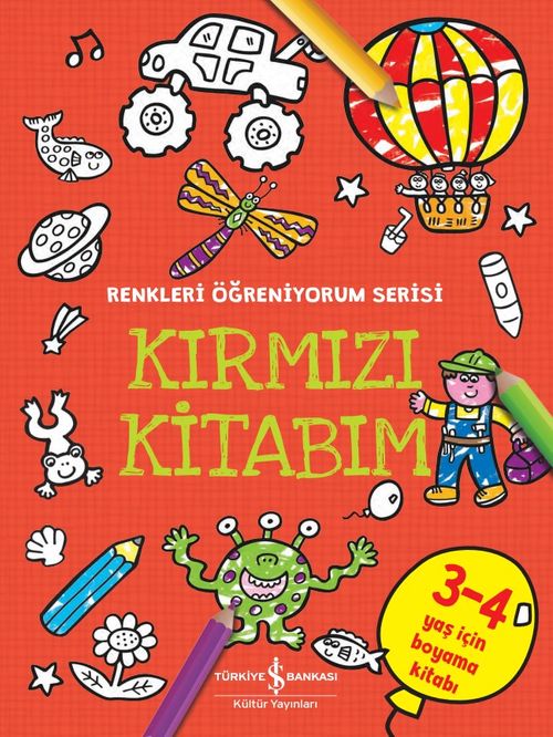 Kırmızı Kitabım / Renkleri Öğreniyorum Serisi