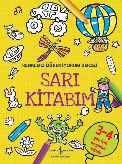 Sarı Kitabım / Renkleri Öğreniyorum Serisi